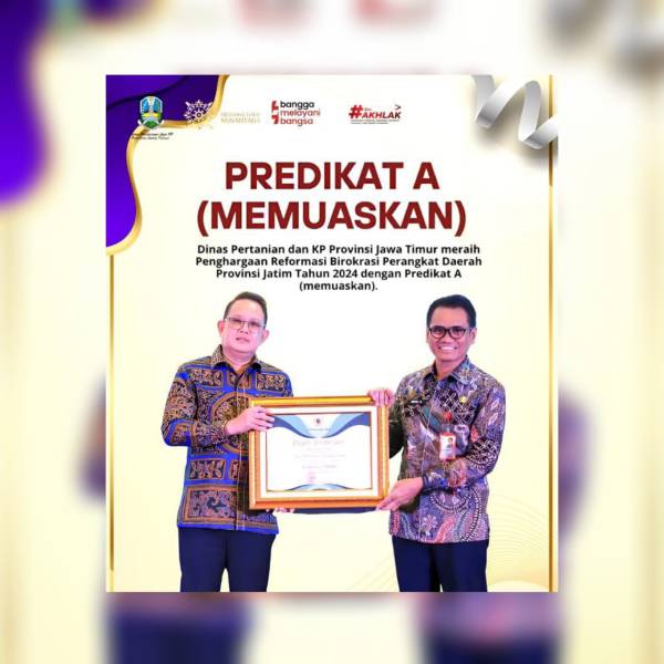 Dinas Pertanian dan Ketahanan Pangan Jatim Raih Predikat A dalam Penghargaan Reformasi Birokrasi 2024