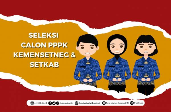Kemensetneg dan Setkab Buka Seleksi Calon PPPK 2023, Simak Persyaratannya