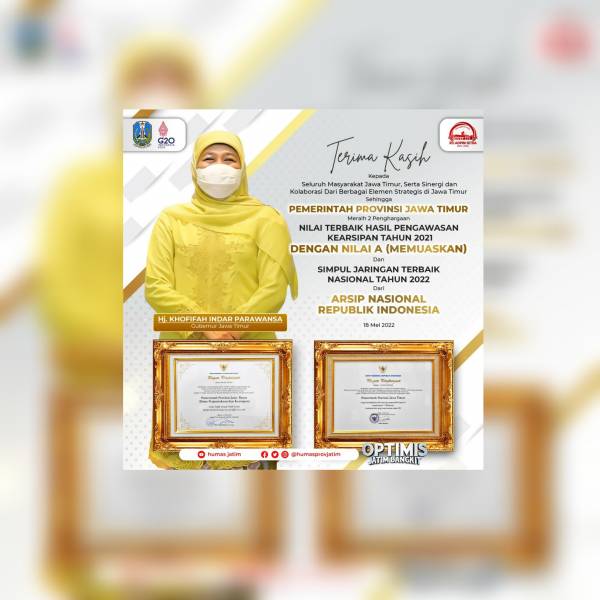 Raih Dua Penghargaan Dari Arsip Nasional RI, Gubernur Khofifah: Kearsipan Penting Untuk Dukung Akses dan Layanan Kepada Masyarakat